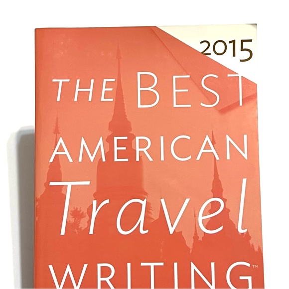 The Best American Travel Writing 2015 Paperback Book by Andrew McCarthy - Picture 3 of 14